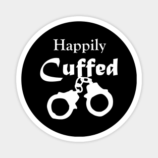 Happily Cuffed Boyfriend Girlfriend Relationship Magnet